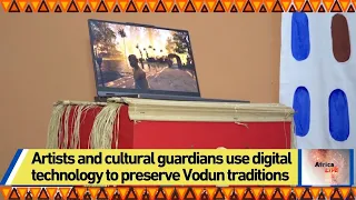 Artists and cultural guardians use digital technology to preserve Vodun traditions