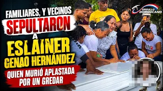 FAMILY, FRIENDS, AND NEIGHBORS LAY ESLAINER GENAO HERNÁNDEZ TO REST AFTER SHE WAS CRUSHED BY A GR...