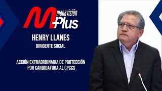 Henry Llanes questions his exclusion: what does he expect from the Constitutional Court?