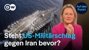 US-Militäraufmarsch gegen Iran: Stürzt das Mullah-Regime? | Auf den Punkt