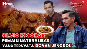 [FULL] Di Balik Ketajamannya, Pemain Naturalisasi Silvio Escobar Ternyata Penggemar Berat Jengkol