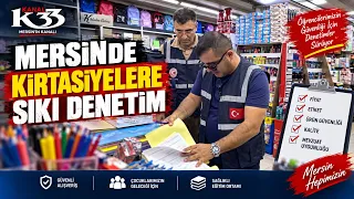 MERSİN'DE KIRTASİYELERE SIKI DENETİM
