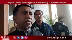 7 Projects Get Preliminary Approval at IPB Meeting : CM Pramod Sawant