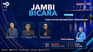 JAMBI SPEAKS (September 8, 2026 Edition) | Protect the Forest, Save the Environment#TVRI#NationUn...