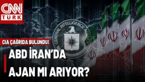 CIA Farsça Video Yayınladı: İran'da Muhbir Aranıyor! ABD İran'da Hangi Bilgilerin Peşinde?