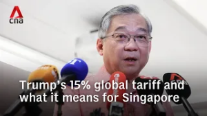 Gan Kim Yong on Trump's 15% global tariff and what it means for Singapore