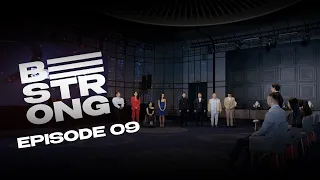 BE STRONG реалити шоу| Episode-9