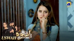 Finally! Uswah Ko Ho Gaya Essa Ka Ehsaas! ❤️ || Uswah || Har Pal Geo