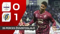 OTP Bank Liga: Újpest–Puskás Akadémia 0–1 | 26 perces összefoglaló