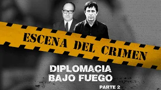 DIPLOMACY UNDER FIRE Part 2 - Crime Scene