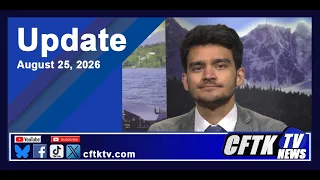 August 25, 2026 News Update with Jaimin Gandhi - Watch CFTK-TV News weeknights at 5, 6, 6:30 & 11 pm