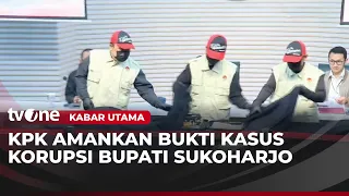 KPK Broadcasts Arrest and Evidence Seizure in Sukoharjo Regent Corruption Case | Top News