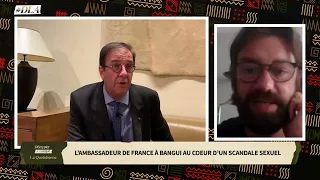 SCANDALE À L'AMBASSADE DE FRANCE EN CENTRAFRIQUE, SONKO - DIOMAYE FACE À LA TENSION