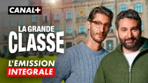 La Grande Classe - Pierre Niney - CANAL+
