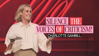 Charlotte Gambill: Stop Giving Oxygen to the Crows of Criticism and Anxiety in Your Life