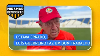 #MiramarSports: "Luís Guerreiro is doing a good job, I admit I was wrong" | Albino @MiramarNews