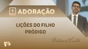 Lições do filho pródigo | Natanael Castro