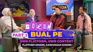 Own platform, own content Part 1 Platform Sendiri, Kandungan Sendiri Part 1 | Manja: Boleh Bual Pe
