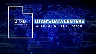 ‘Utah’s Data Centers’: A FOX 13 series looking at the state’s digital dilemma