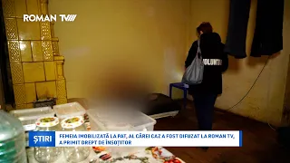 Femeia imobilizată la pat, al cărei caz a fost difuzat la Roman TV, a primit drept de însoțitor