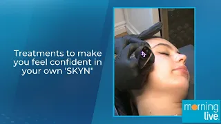 Treatments to make you feel confident in your own 'SKYN"