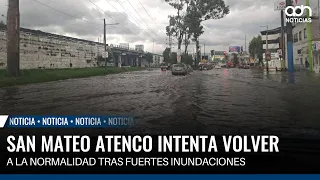 San Mateo Atenco attempts to return to normal after severe flooding