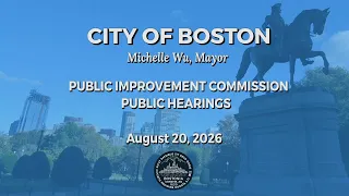 Public Improvement Commission Hearings 8/20/2026