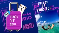 #TenesQueIr l Programa del 20 de septiembre de 2026 - Las playas de América