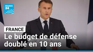 Discours aux armées d'Emmanuel Macron : "un doublement du budget en dix ans" • FRANCE 24