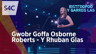 Gwobr Goffa Osborne Roberts - Y Rhuban Glas | Eisteddfod y Garreg Las 2026 | S4C