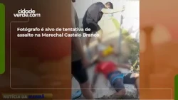 Photographer targeted in attempted robbery on Marechal Castelo Branco Avenue