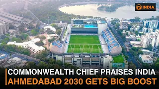 Commonwealth Sport President Praises India at Glasgow 2026 | Ahmedabad 2030 Gets Big Boost