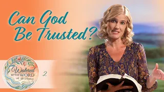 Can I Trust God to Be Enough?| Watered by the Word