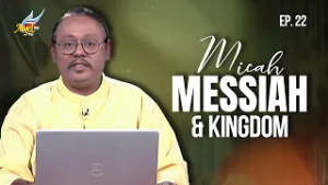 STUDY WITH KUMAR | Micah: Messiah & Kingdom | Ep. 22