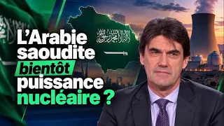 L’Arabie saoudite bientôt puissance nucléaire ?
