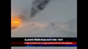 BLLOKOHET PËRSËRI RRUGA QAFË THORE - THETH