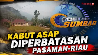 SMOG ON THE PASAMAN-RIAU BORDER