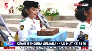 Prosesi Sakral Kirab Bendera Pusaka Meriahkan HUT Ke-81 RI #BeritaSatu