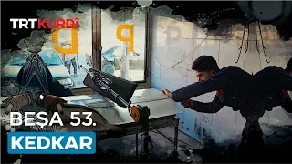 Kedkar - Beşa 53.