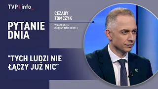 Cezary Tomczyk: Nothing binds these people together anymore | QUESTION OF THE DAY