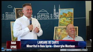 Lansare de carte - Mineritul în Baia Sprie - Gheorghe MUNTEAN