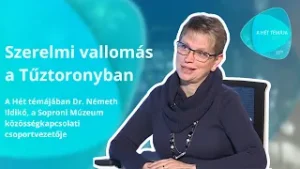 Szerda Este - A hét témája - Szerelmi vallomás a Tűztoronyban vendég: Dr. Németh lldikó- 2026.02.04.