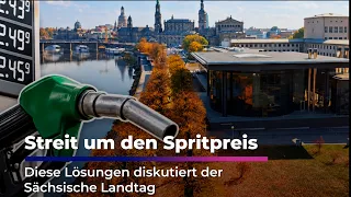 Spritpreise: So will Sachsens Politik entlasten