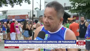 CARNAILHA ENCERRA FESTIVIDADES DE CARNAVAL EM PARANAGUÁ