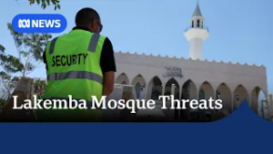 Sydney mosque calls for security during Ramadan as threats escalate | ABC NEWS
