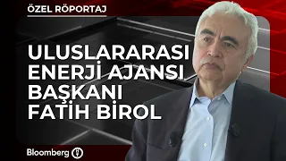 Exclusive Interview - International Energy Agency Executive Director Fatih Birol | August 21, 2026