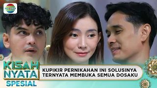 Pernikahan Terpaksa Mengungkap Dosa Masa Lalu | Kisah Nyata Spesial