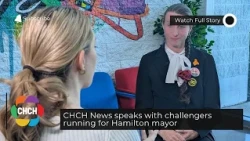 CHCH News speaks with challengers running for Hamilton mayor