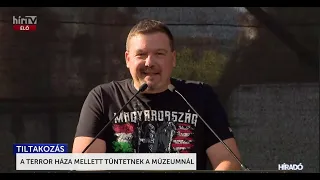Huth Gergely - Tüntetés a Terror Háza Múzeum előtt- HírTV