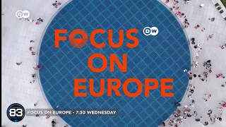 FOCUS ON EUROPE - 7:30 WEDNESDAY - CHANNEL 83